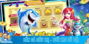 Bắn cá siêu thị