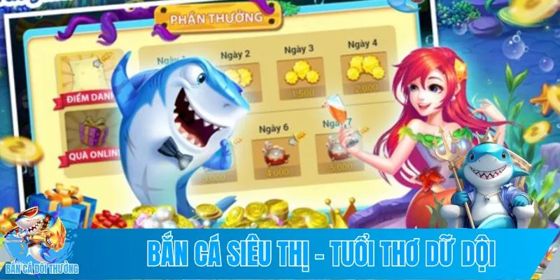 Bắn cá siêu thị