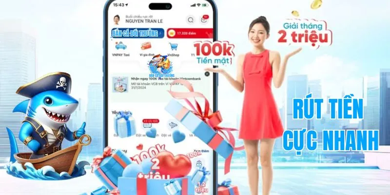 Rút Tiền Bắn Cá Đổi Thưởng – Tiền Về Tài Khoản, Chưa Kịp Chớp Mắt!
