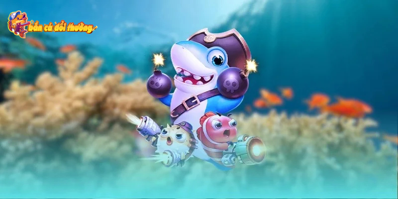 Tổng hợp các phiên bản game bắn cá đổi thưởng đẳng cấp nhất