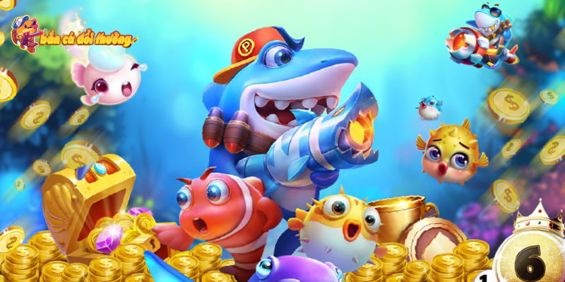 Game bắn cá đổi thưởng tối ưu hóa đa nền tảng